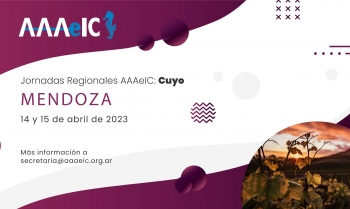 Jornadas Regionales AAAeIC: Cuyo